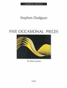 Five Occasional Pieces : For Flute and Piano.