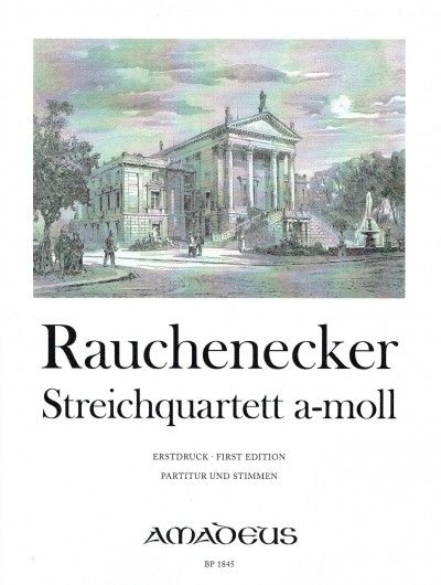 Quartett In A-Moll : Für 2 Violinen, Viola und Violoncello / edited by Frank Rauchenecker.