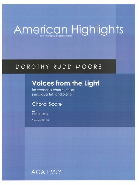 Voices From The Light : For Women's Chorus, Oboe, String Quartet and Piano (1997) - 2nd Ed.