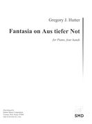Fantasia On Aus Tiefer Not : For Piano, Four-Hands (2017).