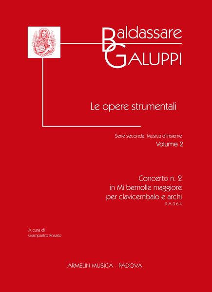 Concerto N. 2 In Mi Bemolle Magg., R. A. 3.6.4 : Per Clavicembalo E Archi / Ed. Giampietro Rosato.