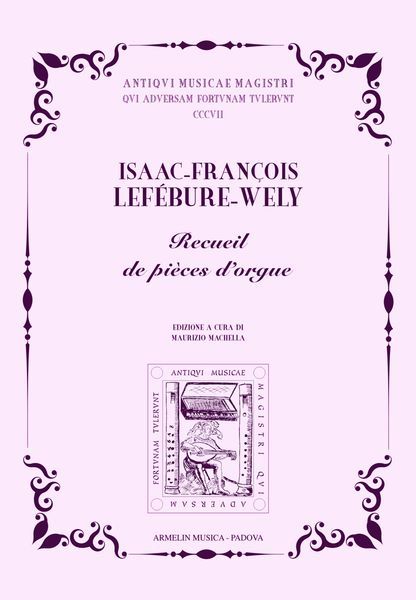 Recueil De Pièces d'Orgue / edited by Maurizio Machella.
