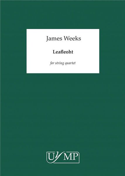 Leafleoht : For String Quartet (2018).