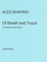 Of Breath and Touch : For Bassoon and Piano [Download].