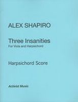Three Insanities : For Viola and Harpsichord (2013) [Download].