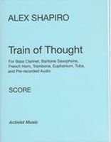 Train of Thought : For B. Clarinet, B. Sax, Horn, Trombone, Euphonium, Tuba & Audio [Download].