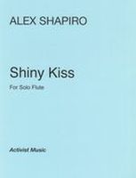 Shiny Kiss : For Solo Flute (1999) [Download].