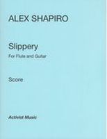 Slippery : For Flute and Guitar (2015) [Download].