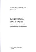 Passionsmusik Nach Brockes : Für 3 Stimmen und BC (Orgel).