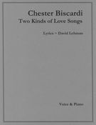 Two Kinds of Love Songs : For Voice and Piano (2018).