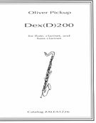 Dex(D)200 : For Flute, Clarinet and Bass Clarinet.