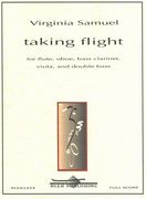 Taking Flight : For Flute, Oboe, Bass Clarinet, Viola and Double Bass.