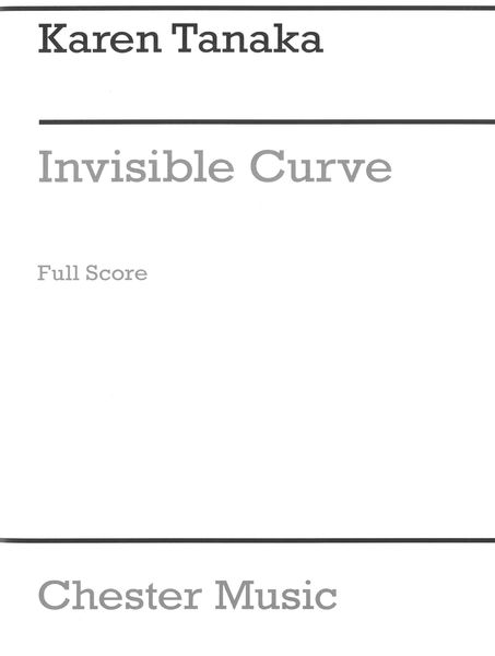 Invisible Curve : For Flute, Violin, Viola, Cello and Piano (1996, Revised 1999).