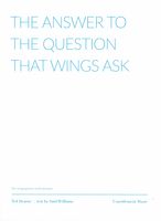 Answer To The Question That Wings Ask : For String Quartet With Narrator (2016).