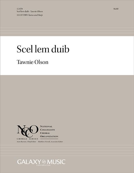 Scel Lem Duib : For SSAATTBB Chorus and Harp.