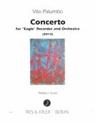 Concerto : For Eagle Recorder and Orchestra (2013).