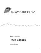 Two Ballads : For Bassoon and Piano.