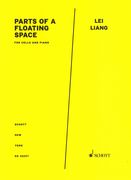 Parts of A Floating Space : Version For Cello and Piano (2002/2019).