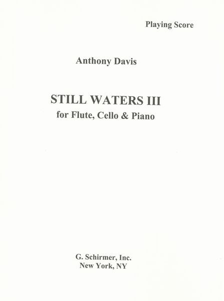 Still Waters III : For Flute, Cello and Piano (1982).