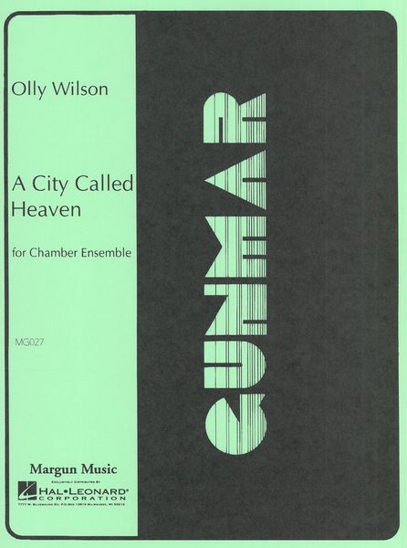 A City Called Heaven : For Chamber Ensemble (1988-89).