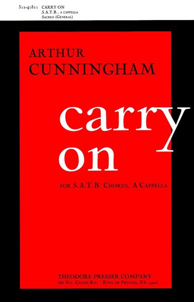 Carry On : For SATB Chorus, A Cappella (1998).