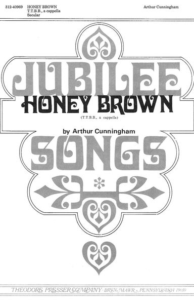 Honey Brown : For TTBB A Cappella.
