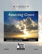 Amazing Grace : For Six Horns / arranged by Jason Wyse.