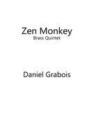Zen Monkey : For Brass Quintet.