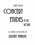 16 Studies On Works of Gustav Mahler : For Horn.