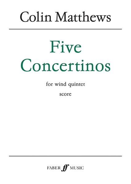 Five Concertinos : For Wind Quintet (1989-90).