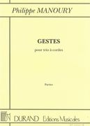 Gestes : Pour Trio à Cordes.