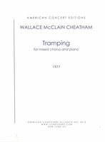 Tramping : For Mixed Chorus and Piano (1977).