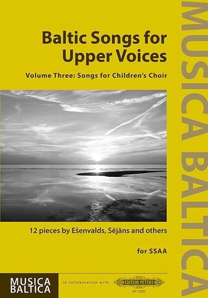 Baltic Songs For Upper Voices, Vol. 3 : Songs For Children's Choir.