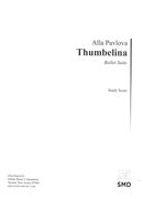 Thumbelina : Ballet Suite (Rev. 2008).