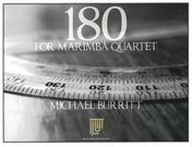 180 : For Marimba Quartet.