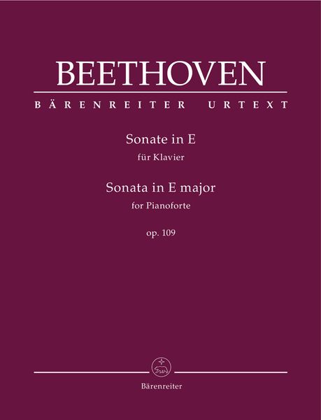 Sonate In E, Op. 109 : Für Klavier / edited by Jonathan Del Mar.