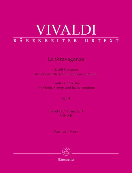Stravaganza, Op. 4 : Twelve Concertos For Violin, Strings and Basso Continuo - Vol. II, VII-XII.