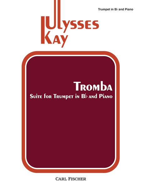 Tromba : Suite For B-Flat Trumpet and Piano.