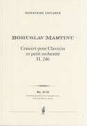Concert, H. 246 : Pour Clavecin et Petit Orchestre.