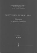 Eiketreet : For Harmonica and Strings (1994, Rev. 1995).