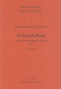 24 Piccolo Pezzi In Tutti I Toni Maggiori E Minori, Op. 24 : For Piano Solo.