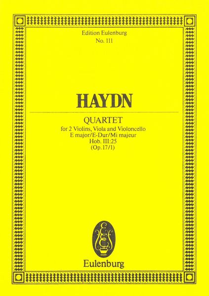 String Quartet Op. 17, No. 1 In E Major : Hob. III:25.