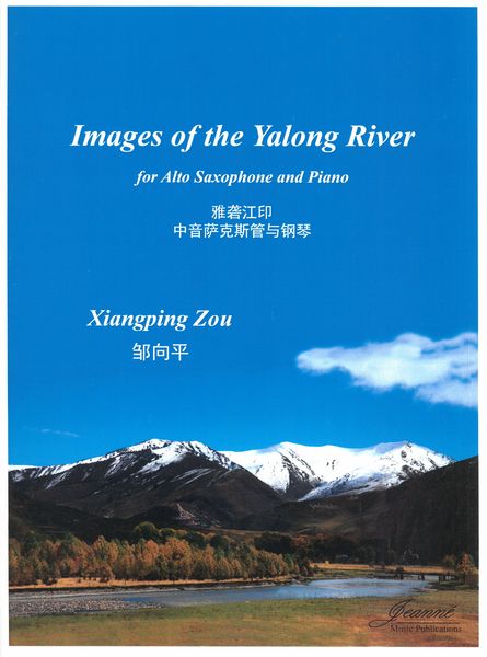 Images of The Yalong River : For Alto Saxophone and Piano (2018).