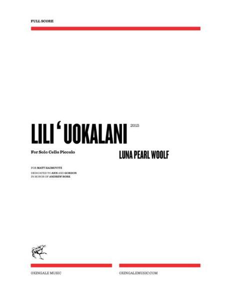 Lili'uokalani : For Solo Cello Piccolo (2015).