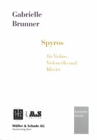 Spyros : Für Violine, Violoncello und Klavier.