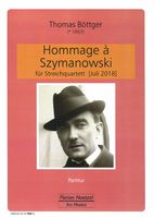 Hommage à Szymanowski : Für Streichquartett (2018).