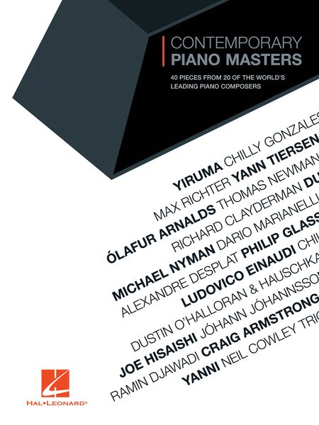 Contemporary Piano Masters : 40 Pieces From 20 of The World's Leading Piano Composers.