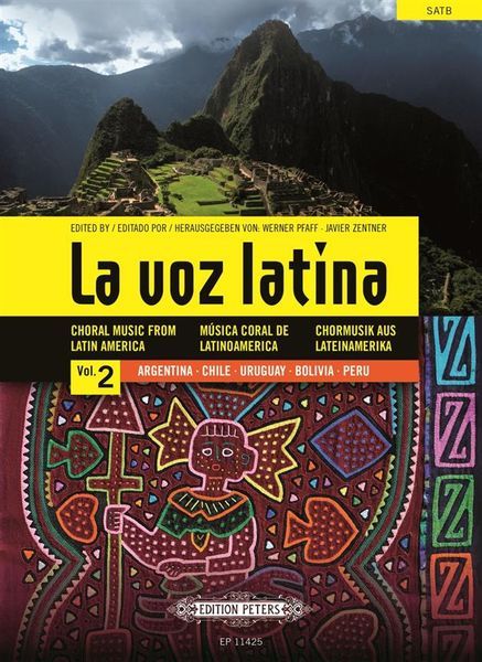 La Voz Latina, Vol. 2 : Choral Music From Latin America / Ed. Werner Pfaff and Javier Zentner.