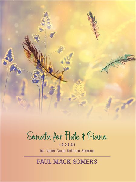 Sonata : For Flute and Piano (2012).
