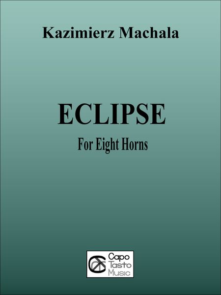 Eclipse : For Eight Horns.